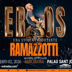 VIAJE AL CONCIERTO DE EROS RAMAZZOTTI GIRA 2026 BARCELONA